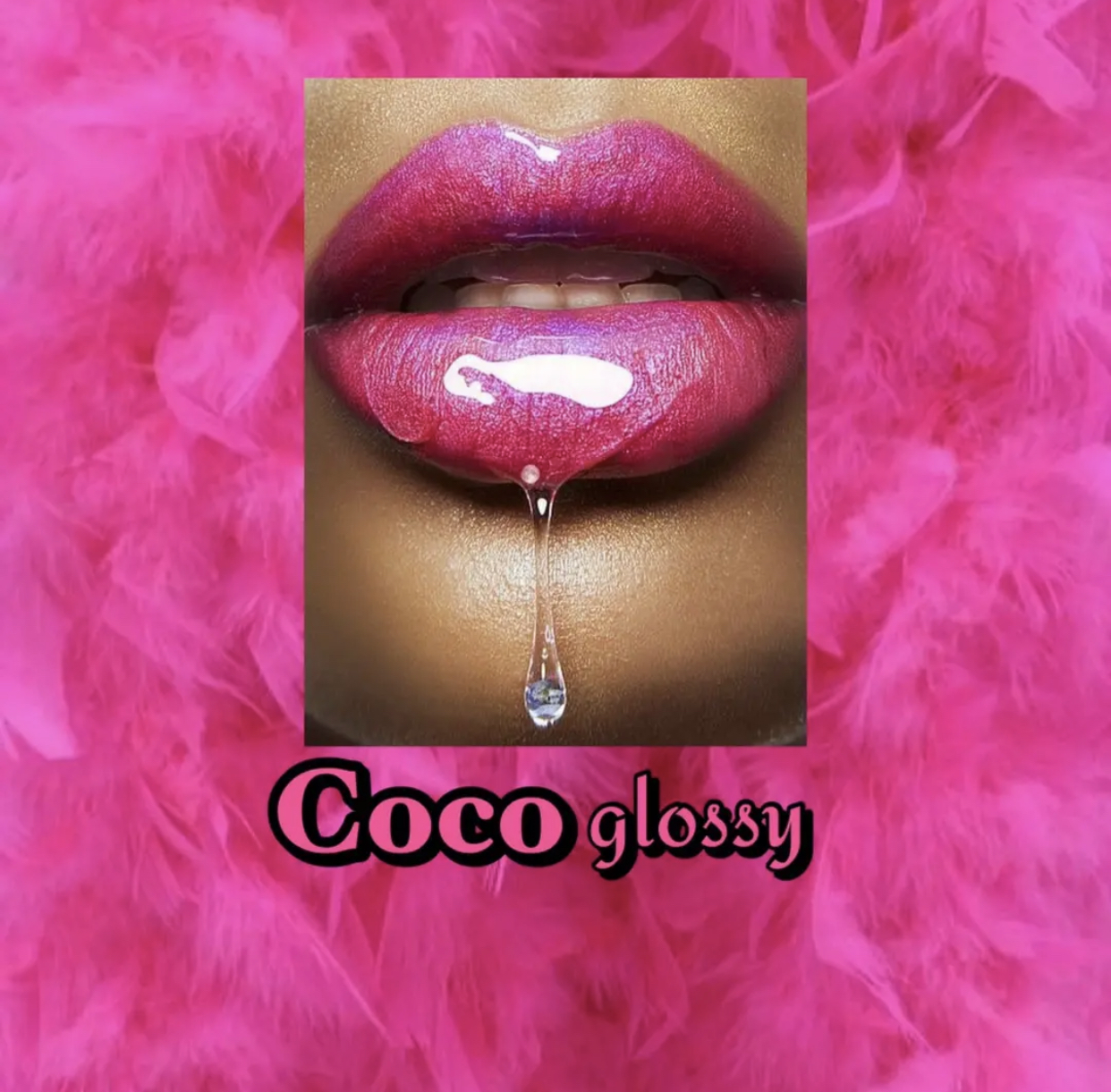 Coco’s Glossy