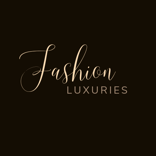 Fashion Luxuries